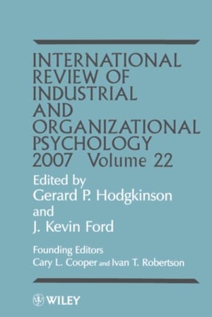 Hodgkinson / Ford. Intl Review of Ind and Org Psy 07 V22. John Wiley & Sons, 2007.