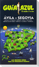 Ávila y Segovia : guía azul