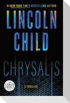 Chrysalis: A Thriller