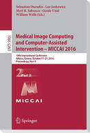Medical Image Computing and Computer-Assisted Intervention - MICCAI 2016 7-21, 2016, Proceedings, Part II