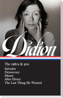 Joan Didion: The 1980s & 90s (LOA #341)