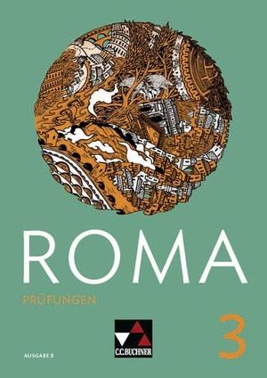 Blech, Waldemar / Dronia, Michael et al. ROMA B Prüfungen 3. Buchner, C.C. Verlag, 2021.