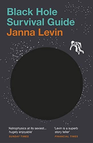 Levin, Janna. Black Hole Survival Guide. Random House UK Ltd, 2022.