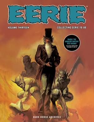 Dubay, Bill / Howard Chaykin. Eerie Archives Volume 13 (Double-Sized Volume). Dark Horse Comics,U.S., 2026.