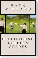 Beleidigung dritten Grades