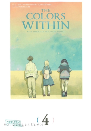 "The Colors Within" Flim Partners. The Colors Within 4 - Der bewegende Manga zum Anime-Film von Naoko Yamada - mit farbenfrohen Aquarell-Illustrationen im schicken Großformat!. Carlsen Verlag GmbH, 2026.