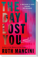 The Day I Lost You