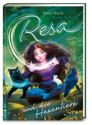 Hoch, Nora. Resa und die Hexentiere (Band 1) - Magisches Fantasy-Abenteuer mit starker Heldin, ab 10 Jahren. Karibu, 2026.