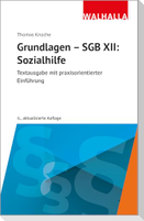 Grundlagen - SGB XII: Sozialhilfe