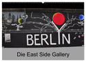 Berlin - Die East Side Gallery (Wandkalender 2025 DIN A2 quer), CALVENDO Monatskalender