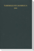 Tuberkulose-Jahrbuch 1961