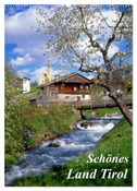 Schönes Land Tirol (Wandkalender 2025 DIN A2 hoch), CALVENDO Monatskalender