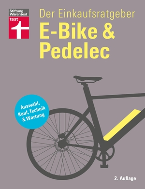Haas, Karl-Gerhard / Felix Krakow. E-Bike & Pedelec - Auswahl, Kauf, Technik & Wartung. Stiftung Warentest, 2021.