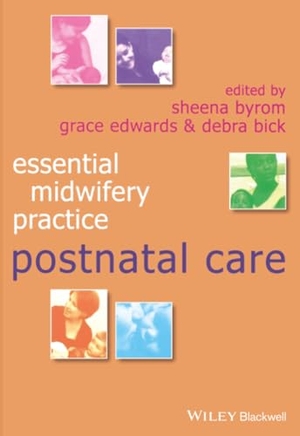 Byrom. Essential Midwifery Practice. John Wiley & Sons, 2009.