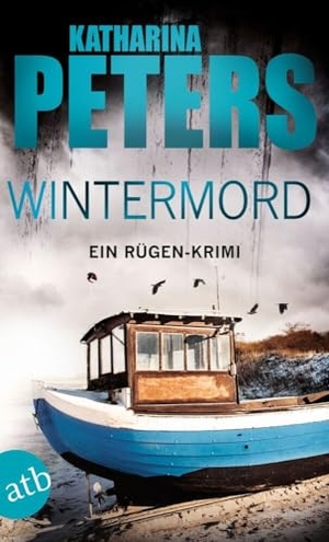 Peters, Katharina. Wintermord - Ein Rügen-Krimi. Aufbau Taschenbuch Verlag, 2024.