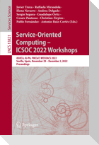 Service-Oriented Computing ¿ ICSOC 2022 Workshops