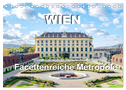 Wien Facettenreiche Metropole (Tischkalender 2025 DIN A5 quer), CALVENDO Monatskalender