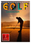 Golf Leidenschaft (Tischkalender 2024 DIN A5 hoch), CALVENDO Monatskalender