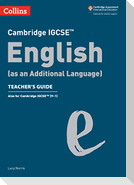 Collins Cambridge Igcse(tm) - Cambridge IGCSE English (as an Additional Language) Teacher's Guide