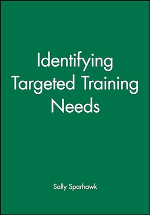 Sparhawk / Chang Ry. Identifying Targeted Training Needs. John Wiley & Sons, 1999.