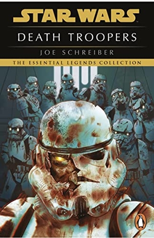 Schreiber, Joe. Star Wars - Death Troopers. Bantam, 2022.