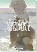 To Your Eternity 18