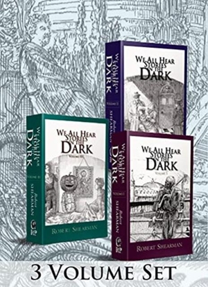 Shearman, Robert. We All Hear Stories in the Dark. PS Publishing, 2020.
