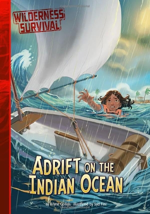 Collins, Ailynn. Adrift on the Indian Ocean. Capstone, 2025.