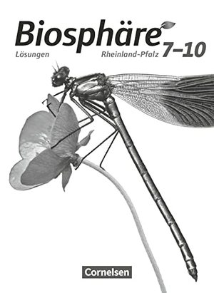 Hübner, Silke / Leibold, Raimund et al. Biosphäre Sekundarstufe I 7.-10. Schuljahr. Lösungen zum Schülerbuch. Gymnasium Rheinland-Pfalz. Cornelsen Verlag GmbH, 2016.