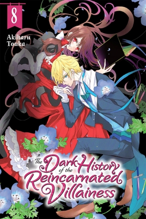 Touka, Akiharu. The Dark History of the Reincarnated Villainess, Vol. 8 - Volume 8. Yen Press, 2023.