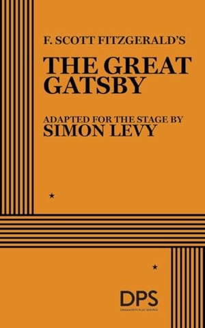 Fitzgerald, F Scott. The Great Gatsby. Concord Theatricals, 2026.