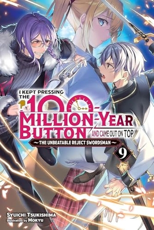 Hutton, Luke / Mokyu, Mokyu et al. I Kept Pressing the 100-Million-Year Button and Came Out on Top, Vol. 9 (light novel). Little, Brown & Company, 2024.