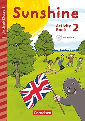 Brunsmeier, Sonja / Kattus, Teresa et al. Sunshine - Early Start Edition 2. Schuljahr - Activity Book mit Audio-CD, Minibildkarten und Faltbox. Cornelsen Verlag GmbH, 2016.