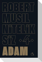 Niteliksiz Adam 4