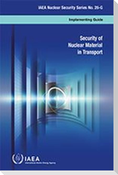 Security of Nuclear Material in Transport