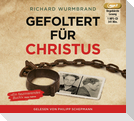 Gefoltert für Christus