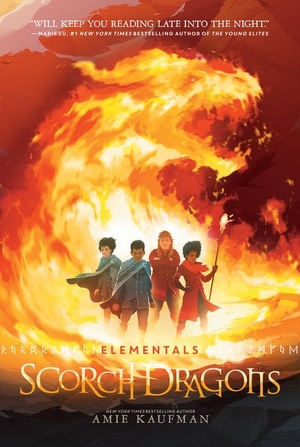 Kaufman, Amie. Elementals: Scorch Dragons. HarperCollins, 2020.