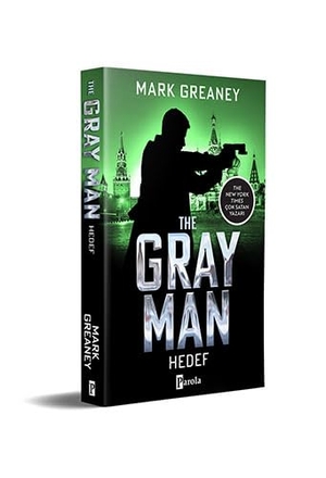 Greaney, Mark. Hedef - The Gray Man. Parola Yayinlari, 2023.