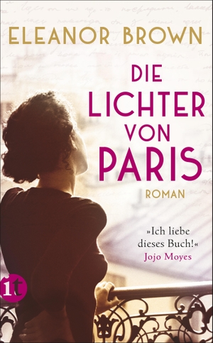 Brown, Eleanor. Die Lichter von Paris - Roman. Insel Verlag GmbH, 2018.