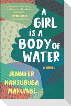 A Girl Is a Body of Water