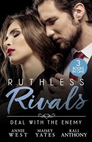 West, Annie / Anthony, Kali et al. RUTHLESS RIVALS DEAL WITH PB - Contracted to Her Greek Enemy / the Couple Who Fooled the World / Bound as His Business-Deal Bride. HarperCollins Publishers, 2026.