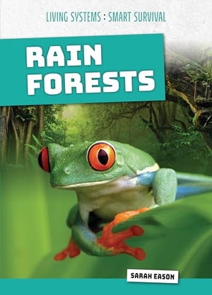 Eason, Sarah. Rain Forests. Cheriton Children's Books, 2026.