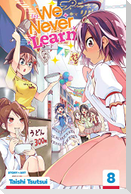 We Never Learn, Vol. 8