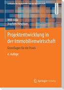 Projektentwicklung in der Immobilienwirtschaft