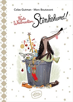 Gutman, Colas. Frohe Weihnachten, Stinkehund!. WOOW Books, 2019.