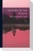 History of the War in Afghanistan