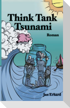 Think Tank Tsunami