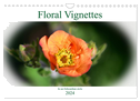 Floral Vignettes (Wall Calendar 2024 DIN A4 landscape), CALVENDO 12 Month Wall Calendar