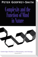 Complexity and the Function of Mind in Nature