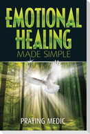 Emotional Healing Made Simple